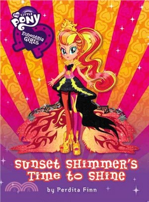 Sunset Shimmer's Time to Shine