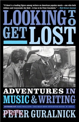 Looking To Get Lost：Adventures in Music and Writing