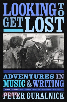 Looking to Get Lost：Adventures in Music and Writing
