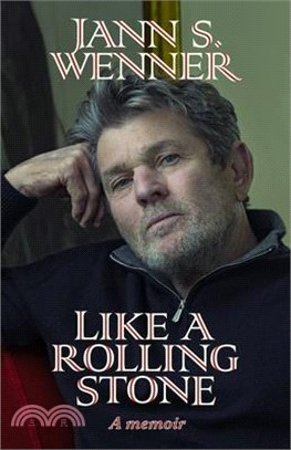 Like a Rolling Stone: A Memoir