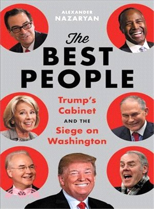 The Best People ― Trump's Cabinet and the Siege on Washington