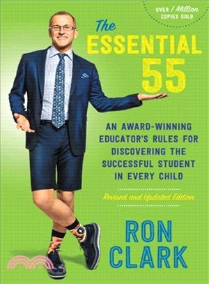 The Essential 55 ― An Award-winning Educator's Rules for Discovering the Successful Student in Every Child, Revised and Updated