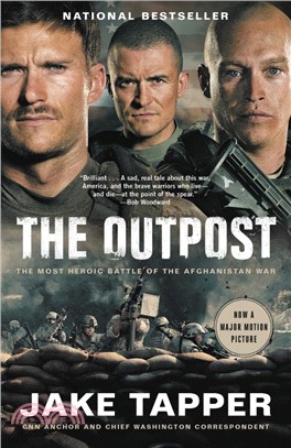 The Outpost : The Most Heroic Battle of the Afghanistan War (Media tie-in)