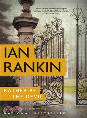 Rather be the devil :a novel...