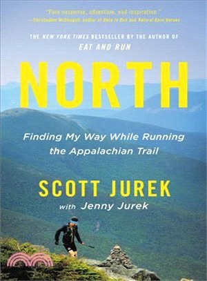 North ― Finding My Way While Running the Appalachian Trail