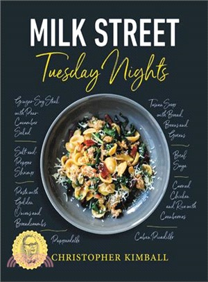 Milk Street ― Tuesday Nights: More Than 200 Simple Weeknight Suppers That Deliver Bold Flavor, Fast