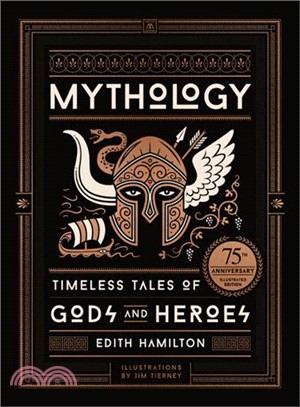 Mythology :timeless tales of gods and heroes /