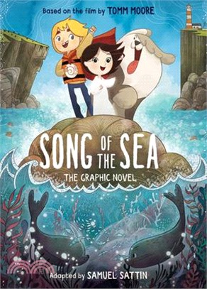 Song of the Sea: The Graphic Novel