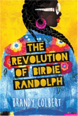 The revolution of Birdie Randolph /