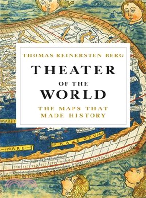 Theater of the World ― The Maps That Made History