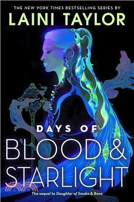 Days of Blood & Starlight (Daughter of Smoke & Bone #2)(New Edition)