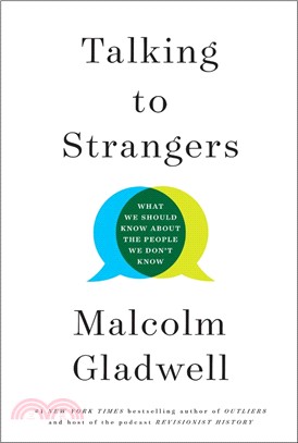 Talking to Strangers: What We Should Know about the People We Don t Know (平裝本)