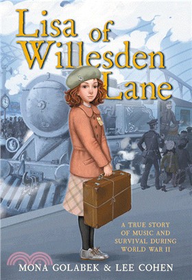 Lisa of Willesden Lane: A True Story of Music and Survival During World War II