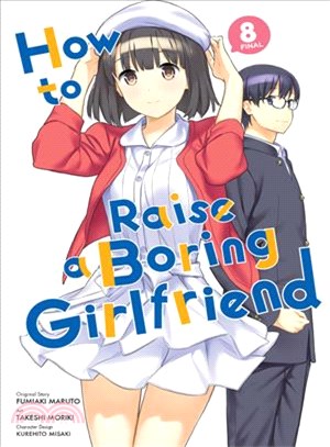 How to Raise a Boring Girlfriend 8