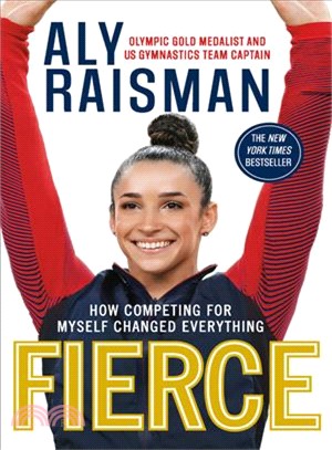 Fierce ― How Competing for Myself Changed Everything