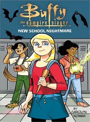 Buffy the Vampire Slayer ― New School Nightmare