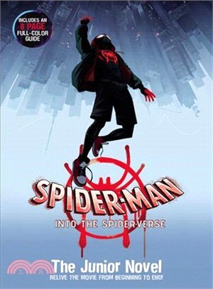 Spider-Man Into the Spider-Verse ― The Junior Novel