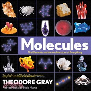 Molecules ― The Elements and the Architecture of Everything