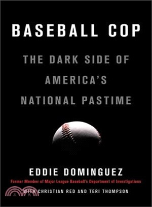 Baseball cop :the dark side ...