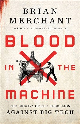 Blood in the machine :the or...