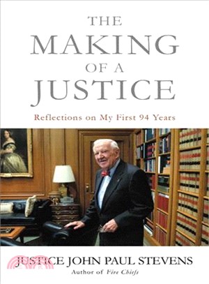 The Making of a Justice ― Reflections on My First 94 Years