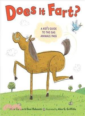 Does It Fart? ― A Kid's Guide to the Gas Animals Pass