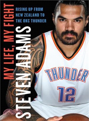 My Life, My Fight ― Rising Up from New Zealand to the Okc Thunder