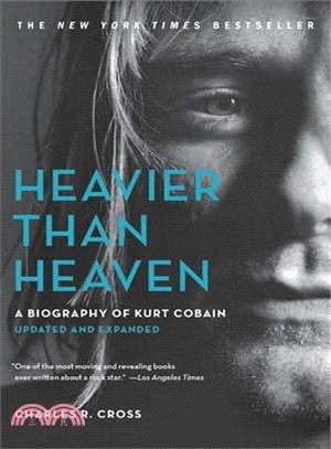 Heavier Than Heaven ― A Biography of Kurt Cobain