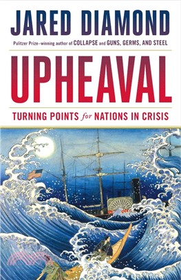 Upheaval: Turning Points for Nations in Crisis