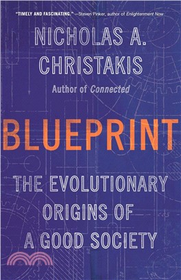 Blueprint: The Evolutionary Origins of a Good Society