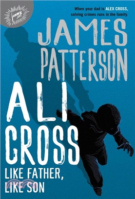 Ali Cross: Like Father, Like Son