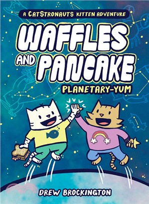 Waffles and Pancake 1: Planetary-YUM (graphic novel)