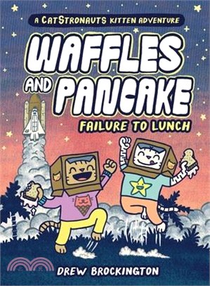 Waffles and Pancake 3: Failure to Lunch (a Graphic Novel)