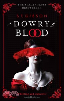 A Dowry of Blood