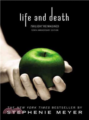 Life and Death ─ Twilight Reimagined