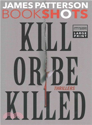 Kill or Be Killed ─ Thrillers