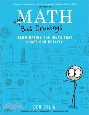 Math with Bad Drawings: Illuminating the Ideas That Shape Our Reality