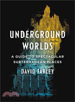 Underground worlds :a guide ...