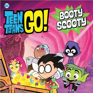 Teen Titans Go! ― Booty Scooty
