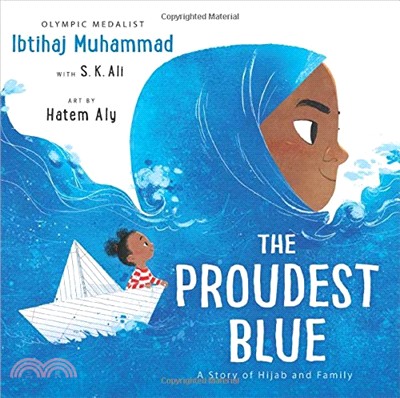 The proudest blue :a story of hijab and family /