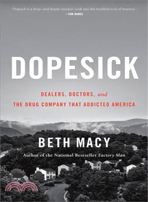 Dopesick ― Dealers, Doctors, and the Drug Company That Addicted America