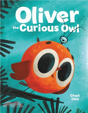 Oliver the curious owl /
