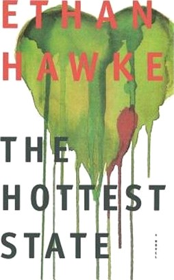 The Hottest State ― A Novel