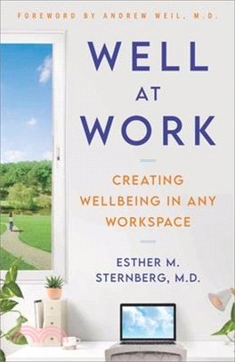 Well at Work: Creating Wellbeing in Any Workspace