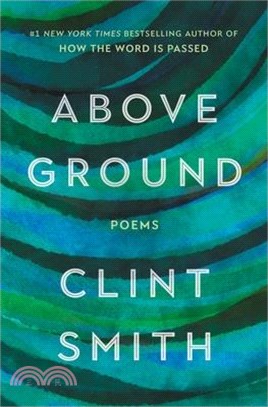 Above ground :poems /