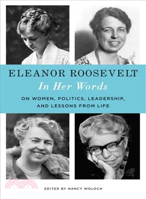 Eleanor Roosevelt :in her wo...