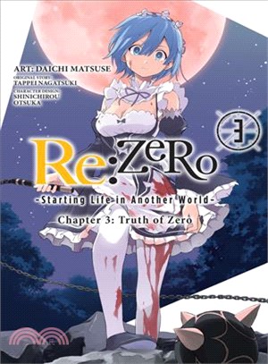 Re Zero Starting Life in Another World 3 ― Truth of Zero