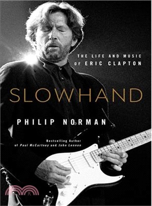 Slowhand ― The Life and Music of Eric Clapton