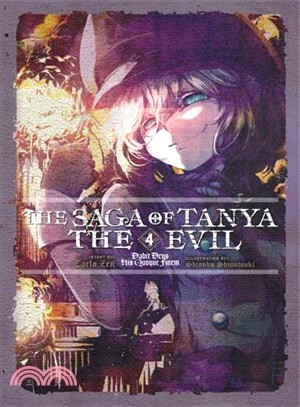 The Saga of Tanya the Evil, Vol. 4 (light novel)