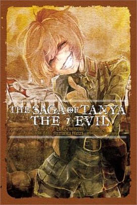 The Saga of Tanya the Evil ― Ut Sementem Feceris, Ita Metes